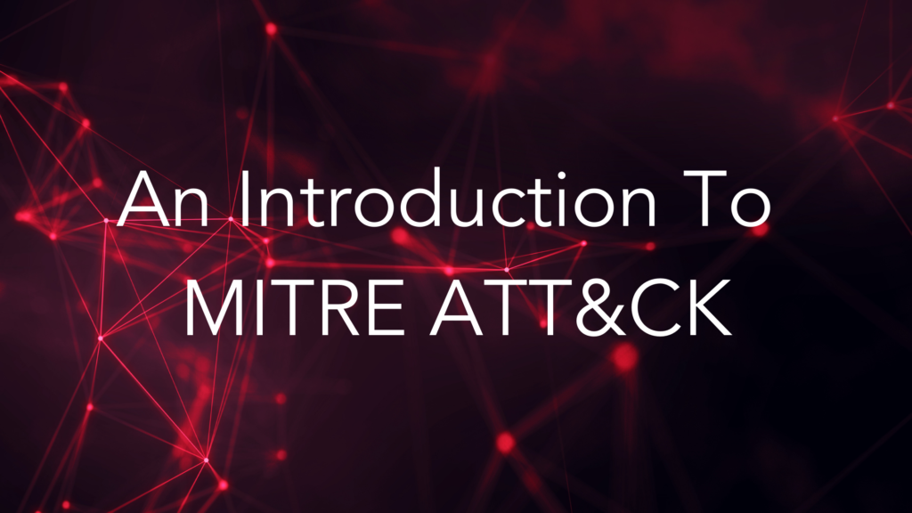 An Introduction To MITRE ATT&CK Banner