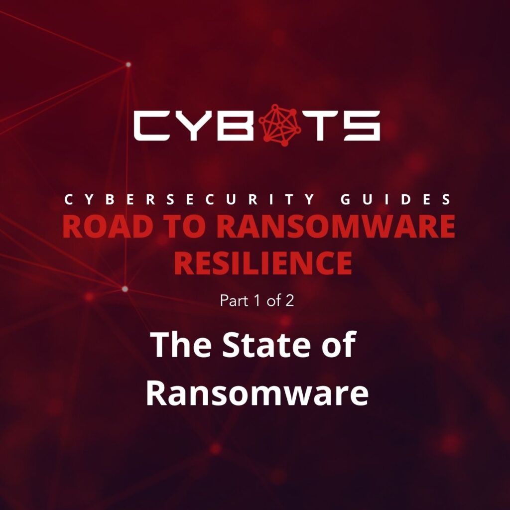 Cybersecurity Guide State of Ransomware